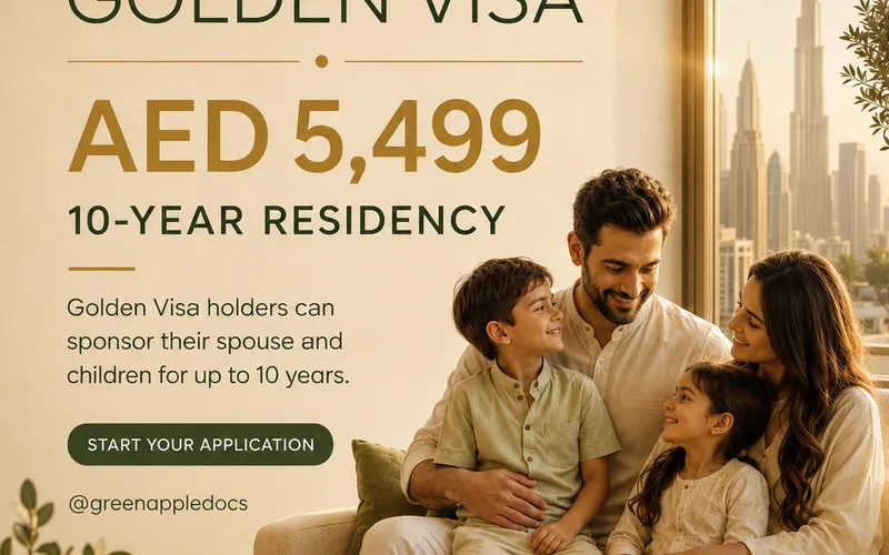 UAE Family Golden Visa: Sponsor Your Spouse & Children for 10 Years — Green Apple Travel & Tourism, Dubai