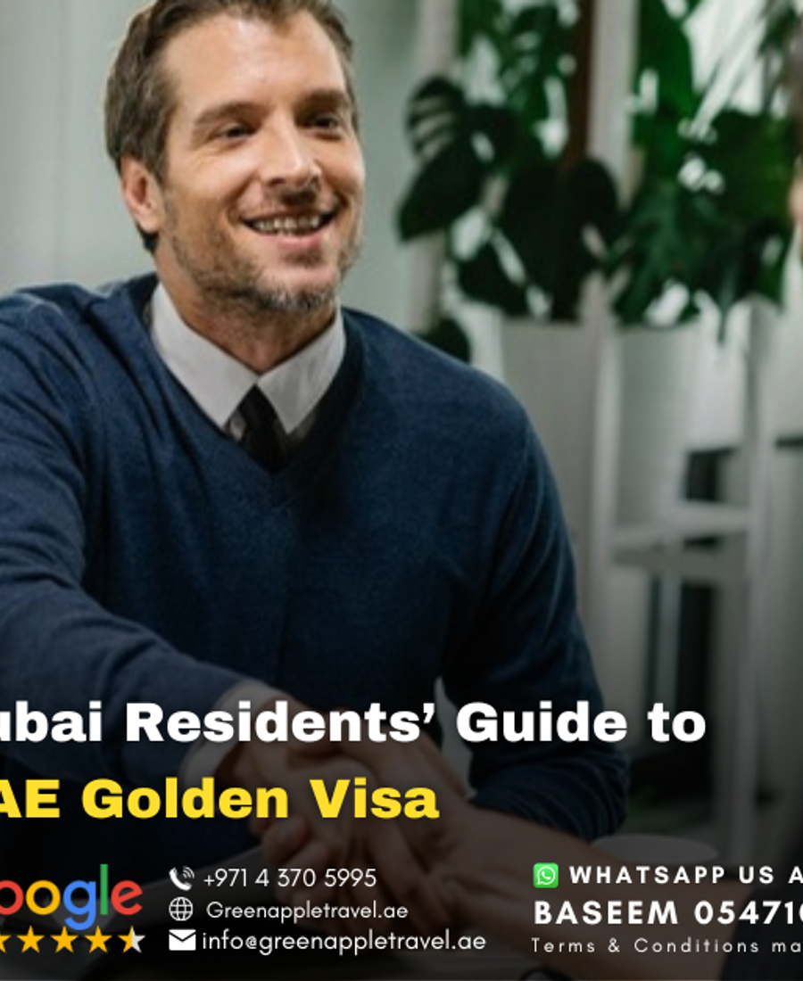 دليل المقيمين بدبي للحصول على تأشيرة الذهبية الإماراتية — Green Apple Travel & Tourism, Dubai