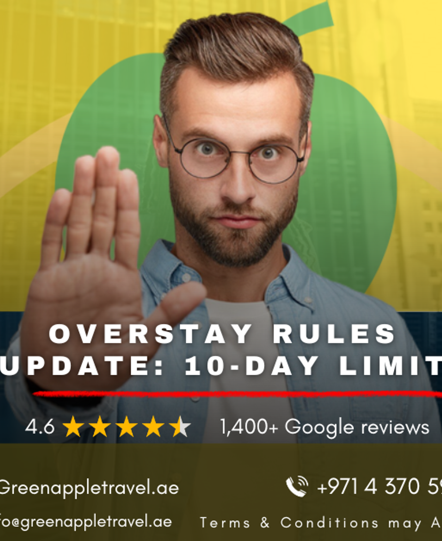 Overstay Rules Update: 10-Day Limit — Green Apple Travel & Tourism, Dubai