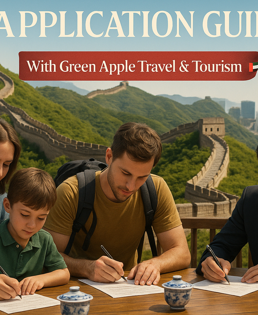 Планируете поездку в Китай в 2025 году? Полное руководство по визе — Green Apple Travel & Tourism, Dubai