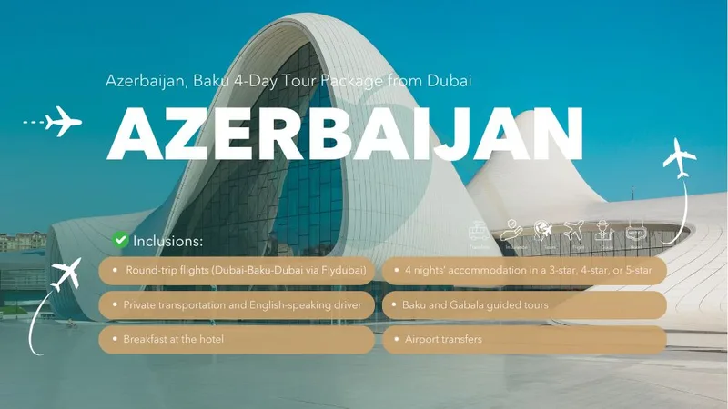 Azerbaijan, Baku 4 Nights Tour Package 